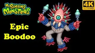 Epic Boodoo - Animation / Breeding (My Singing Monsters) 4k