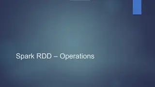 Spark RDD Operations | Learn Big Data On Windows 10 | Learn Big Data Online | Big Data Tutorial