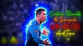 CRISTIANO RONALDO ● RARE CLIPS ● SCENEPACK ● 4K (With AE CC and TOPAZ)