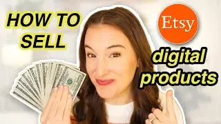 How to sell DIGITAL PRODUCTS on ETSY in 2025 (in 4 easy steps)