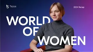 World of Women - 2024 Recap