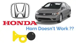 Honda Civic 2007 horn doesn't work
