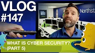 Northstar IT   E147   What is cyber security Part 5