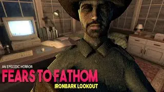 ЖИЗНЬ В ЛЕСУ ➲ Fears to Fathom Ironbark Lookout Прохождение #1