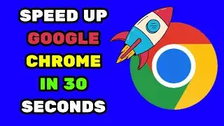 How To Speed Up Your Google Chrome In Less Than 30 Seconds