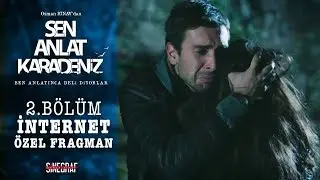 Sen Anlat Karadeniz - İnternet Özel Tanıtım