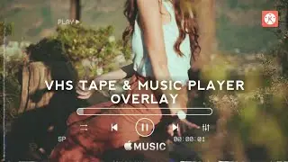 How To Add VHS Tape and Music Player Overlay on your video | in Kinemaster