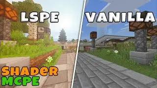 Minecraft Pe Vanilla vs LSPE Shader | Realistic ULTRA shaders 2020 for MCPE 1.12 - 1.14 / 1.15