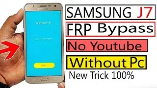 Samsung J7 Frp Bypass How To Bypass Samsung J7 Samsung J700f Frp Bypass Without Pc