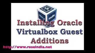 Installing Oracle Virtualbox Guest Additions