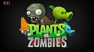 PlantsVsZombies #3!