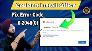How to Fix Microsoft Office Couldn't Install Error | Error Code 0-2048(0) | Watch How I Fixed it✅