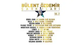 Sibel Can - Canın Sağ Olsun (Bülent Özdemir Şarkıları)