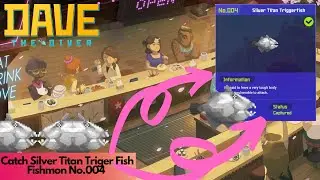 Capture Silver Titan Triger Fish Fishmon No.4 | Dave the Diver