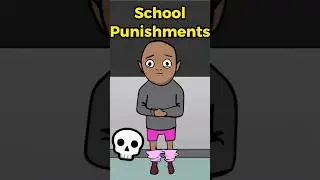 The WORST School Punishments... 