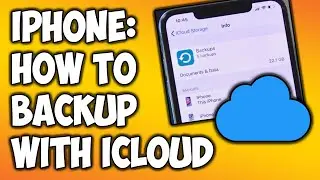 iPhone: How To Backup Your iPhone with iCloud