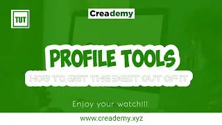 What you should know about the profile tools and how to utilize them.  | | Creademy | |