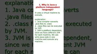Interview questions  1.Why is java platform independent language?