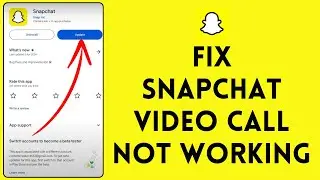 How to Fix Snapchat Video Call Not Working 2024 | Snapchat Tutorial