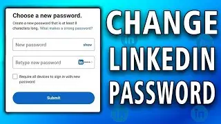 How To Change LinkedIn Password If You Forget (full guide)