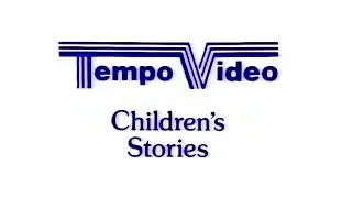 Tempo Video Children's Stories (1987-90, UK VHS Logo)