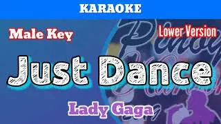 Just Dance by Lady Gaga (Karaoke : Male Key : Lower Version)