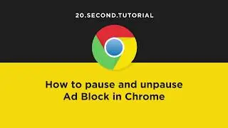 Pause and start Ad Block in Chrome | Chrome Tutorial #9