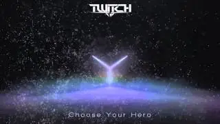 Twitch - Choose Your Hero