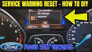 Oil Change Required Service Reset - How To - Ford Focus