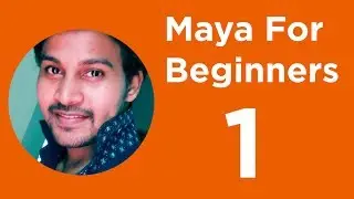 Maya For Beginners : User Interface Overview