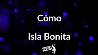 Como letra - Isla bonita (Frases en Salsa)