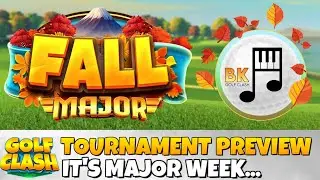 TOURNAMENT PREVIEW: Fall Major 2024 | Golf Clash