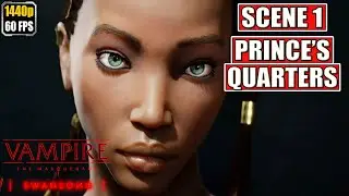 Vampire The Masquerade Swansong [Scene 1 - The Prince's Quarters] Gameplay Walkthrough [Full Game]