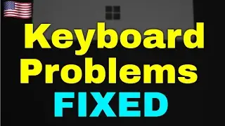 keyboard problem in windows 11