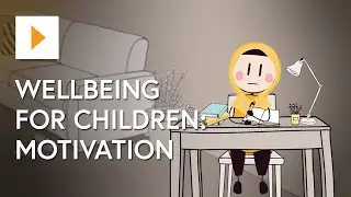 Wellbeing For Children: Motivation