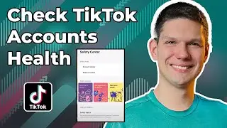 How To Check TikTok Account Health