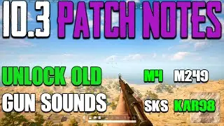 NEW PUBG UPDATE | PATCH NOTES 10.3 REVIEW | LEGACY WEAPON SOUNDS | NEW SKINS | PUBG SEASON 10 11
