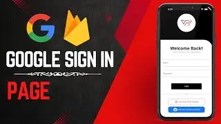 Google Sign In • Flutter Auth Tutorial