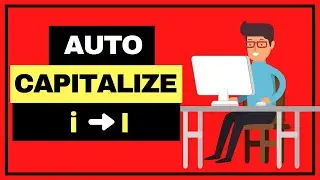 How to make Google Docs Auto Capitalize - i