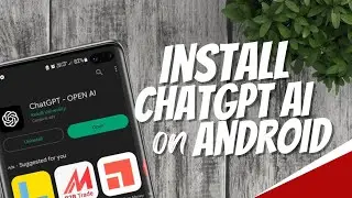 How to install ChatGPT AI App for Android