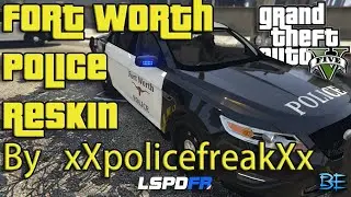 Fort Worth Texas Police Car Skin Review | GTA 5 LSPDFR Police Mod