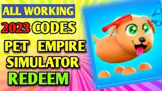 All *New* Pet Empire Tycoon  Codes 2023 | Codes for Pet Empire Tycoon  - Roblox Code