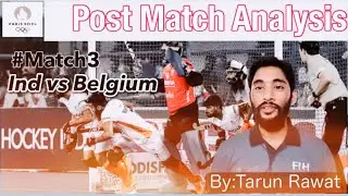 Belgium Unbeaten Yet | Alarm for India ?? Detailed Analysis By: Tarun Rawat @peandsports