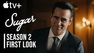 Sugar Season 2 Trailer | First Look | Colin Farrel | Apple TV +