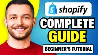 How to Use Shopify in 2024 | Shopify Tutorial for Beginners