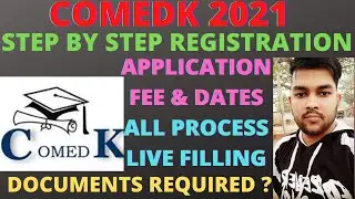 Comedk 2021 | Live step by Step Process | Documents Required | Application Fee | Jee Mains 2021 |