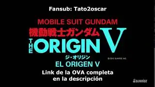 Mobile Suit Gundam The Origin V (5) Sub Español (online y descarga)