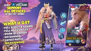 NEW! Script Skin Lancelot Kishin Densetsu No Password - Full Effect & Sound - Latest Patch