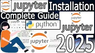 How to Install Jupyter Python Notebook on Windows 11 [2025 Update] Jupyter Notebook for Data Science