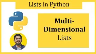 Multidimensional Lists in Python | Tutorial for Beginners | Amit Thinks